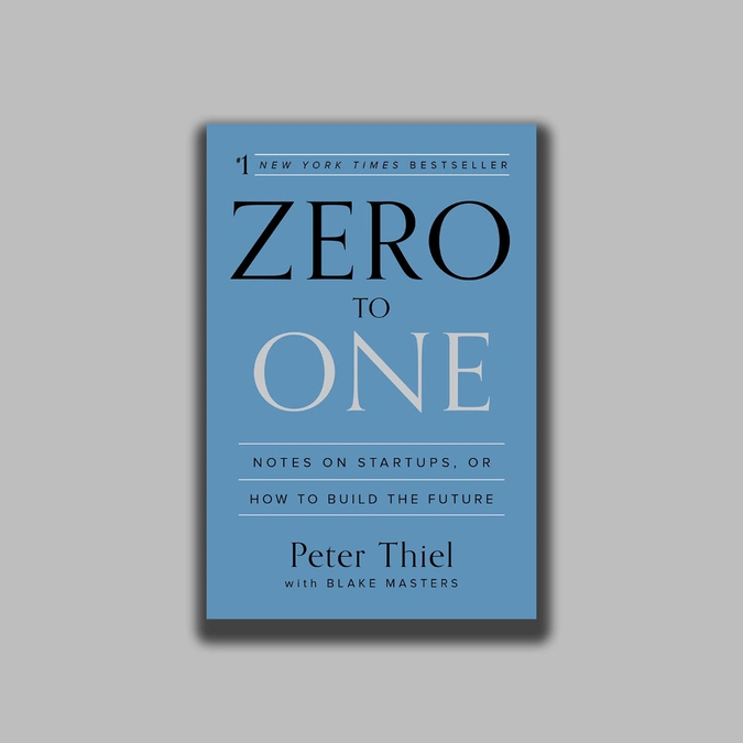 Zero to One : Notes on startups or How to build the future