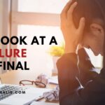 Never Look At Failure As Final