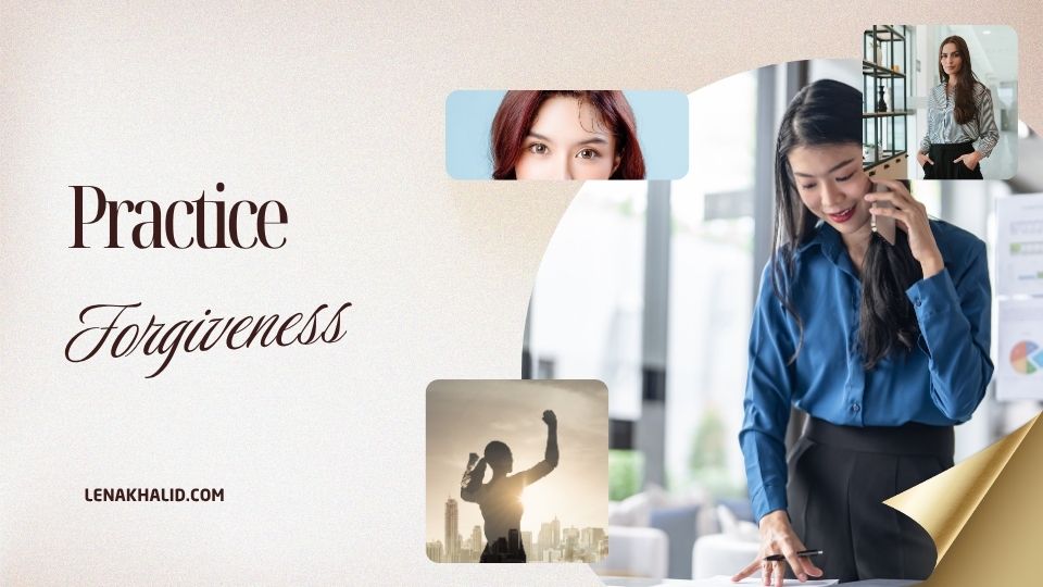 Practice Forgiveness