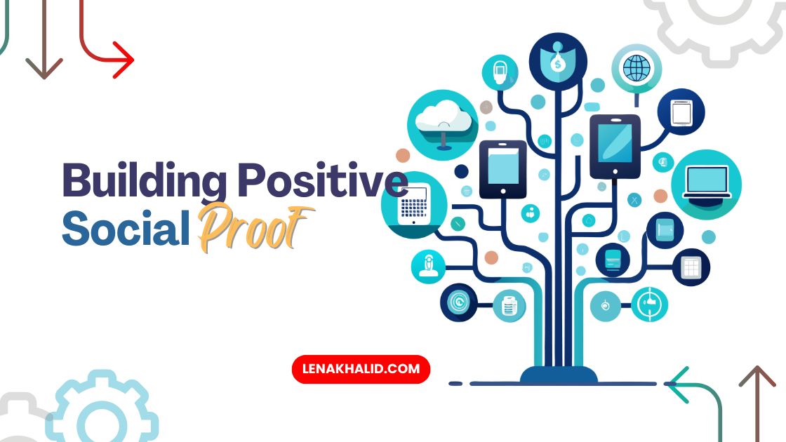 Building Positive Social Proof