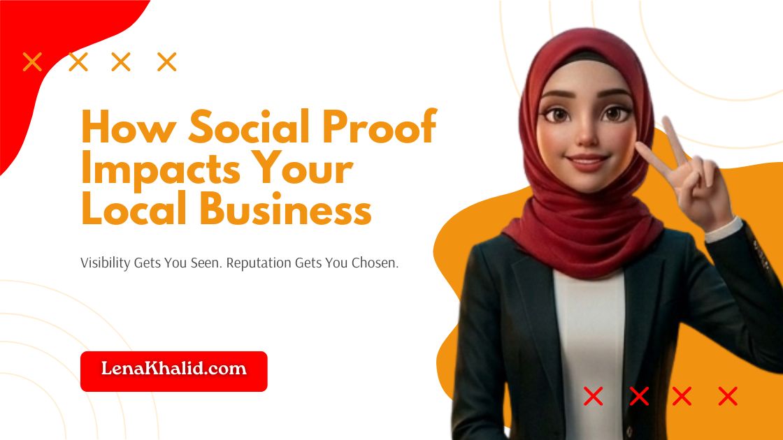 How Social Proof Impacts Your Local Business